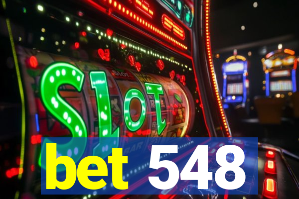 bet 548